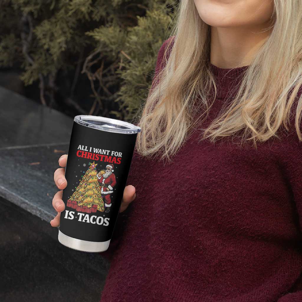 Funny Santa Taco Tumbler Cup All I Want For Christmas Is Taco - Wonder Print Shop