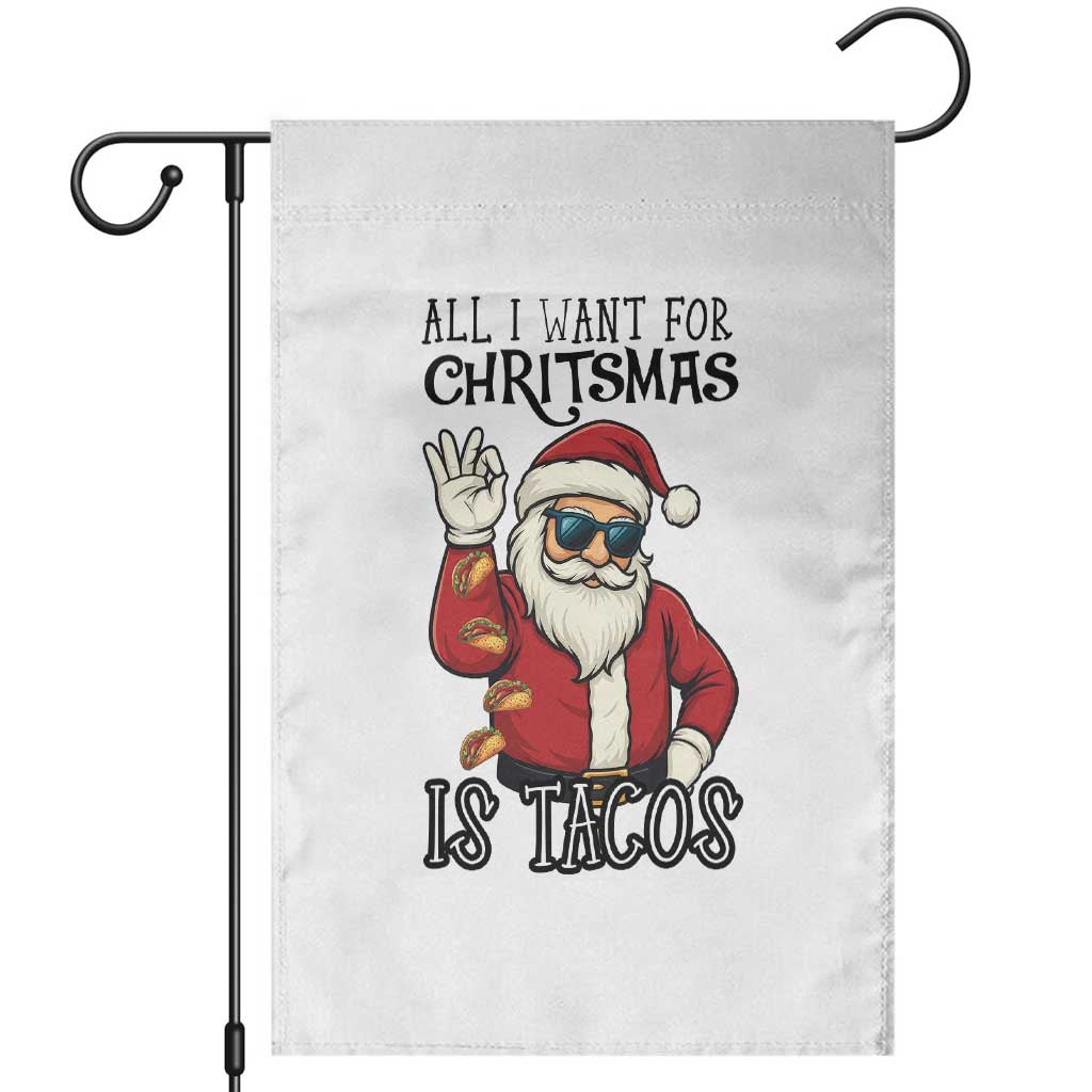 Funny Santa Taco Christmas Garden Flag All I Want For Christmas Is Taco - Wonder Print Shop