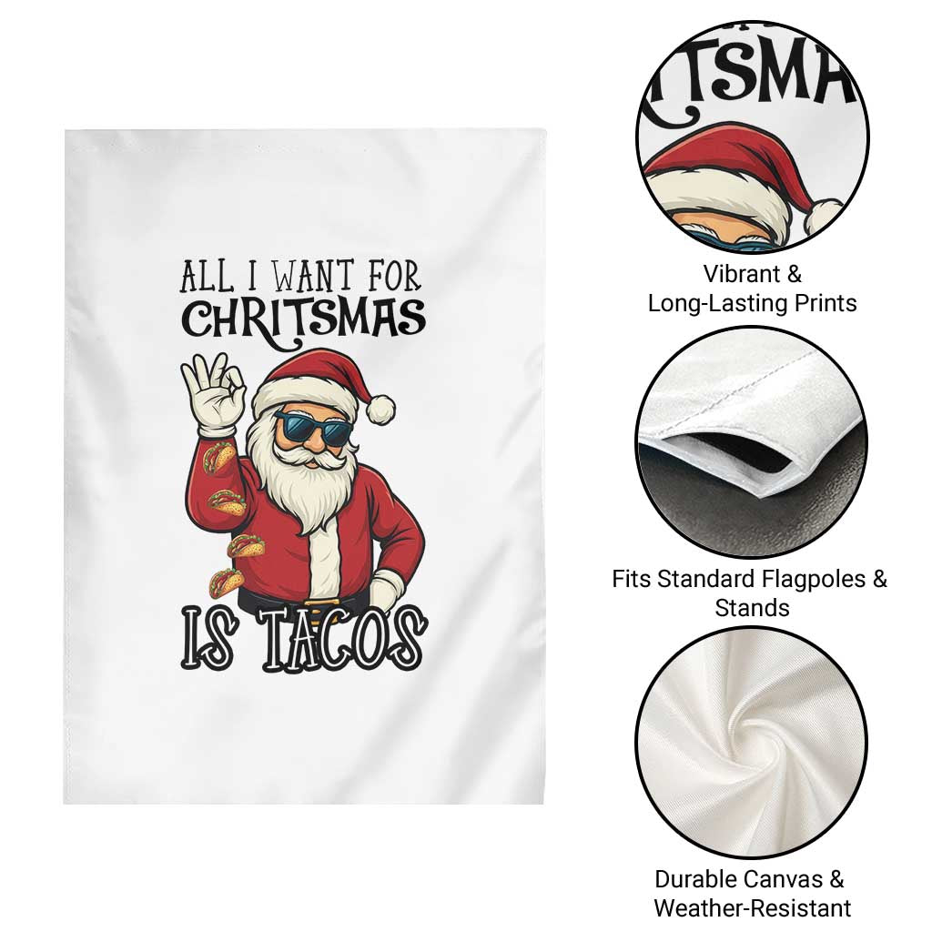 Funny Santa Taco Christmas Garden Flag All I Want For Christmas Is Taco - Wonder Print Shop