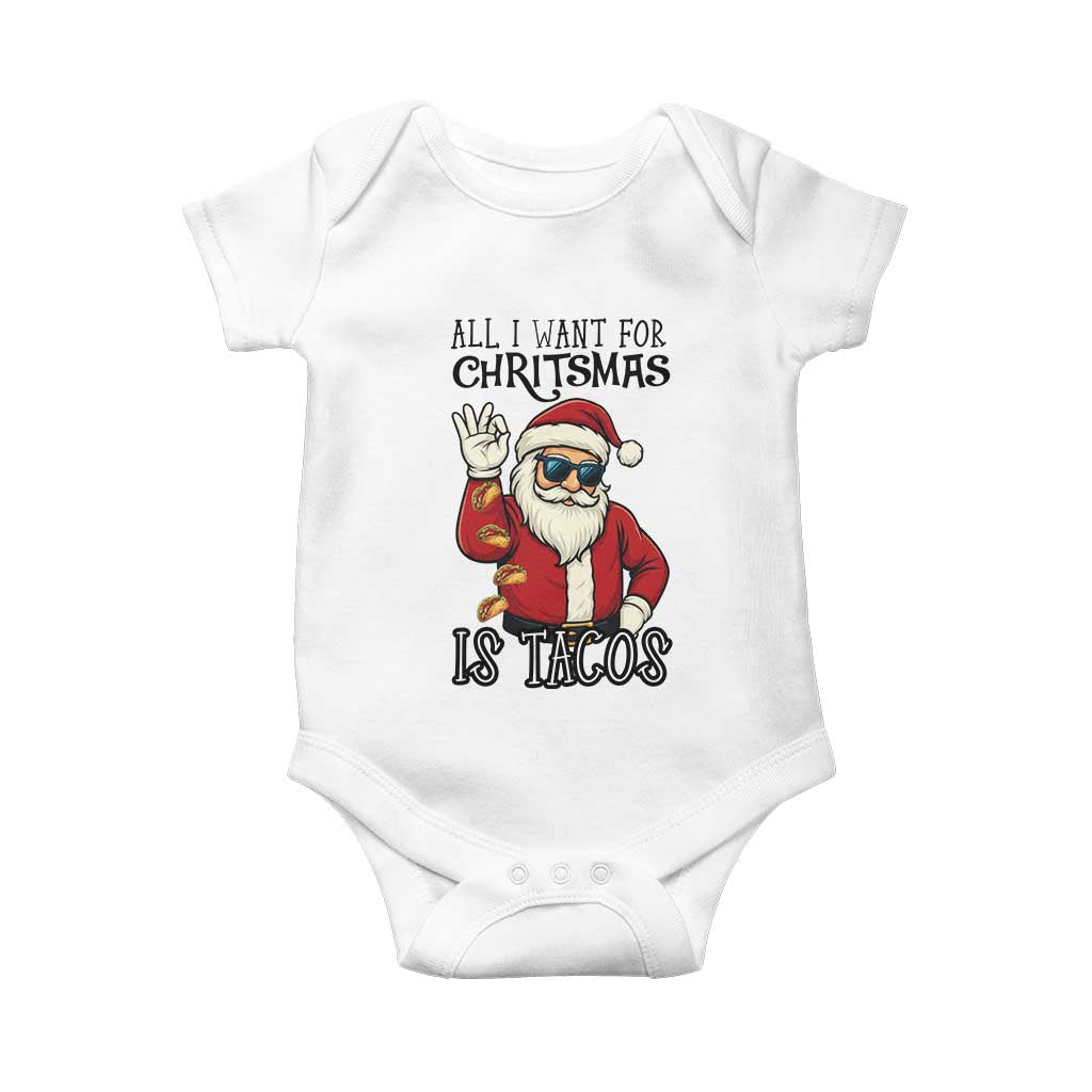Funny Santa Taco Christmas Baby Onesie All I Want For Christmas Is Taco - Wonder Print Shop