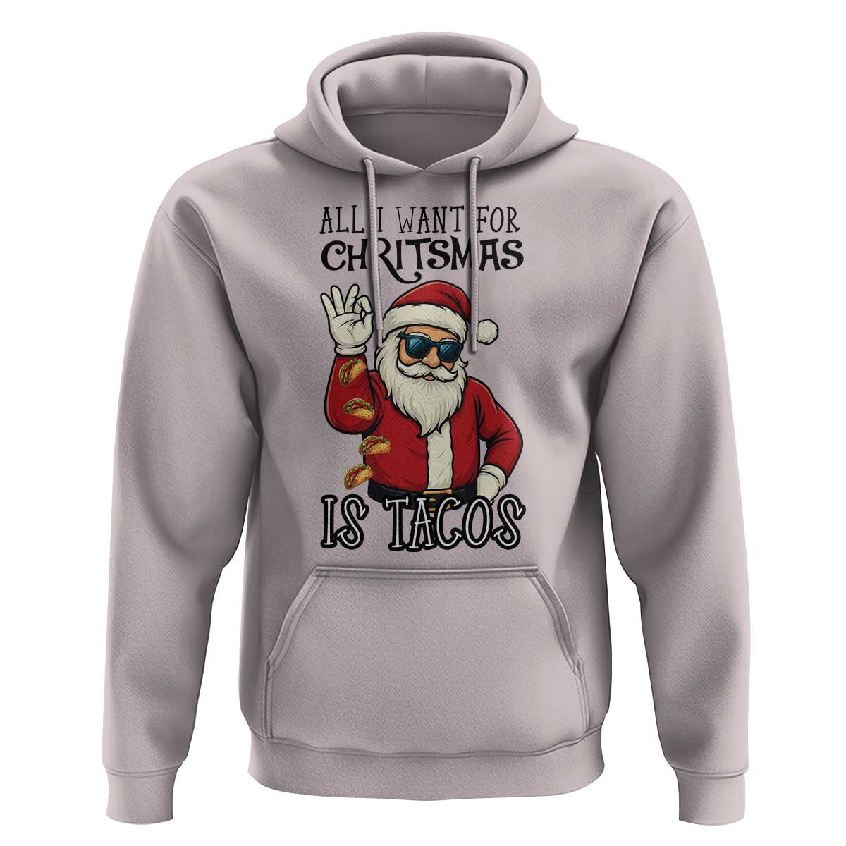 Funny Santa Taco Christmas Hoodie All I Want For Christmas Is Taco - Wonder Print Shop