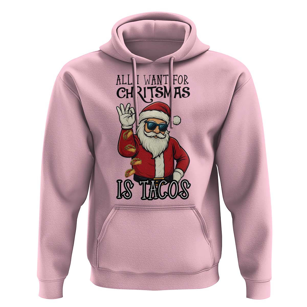 Funny Santa Taco Christmas Hoodie All I Want For Christmas Is Taco - Wonder Print Shop