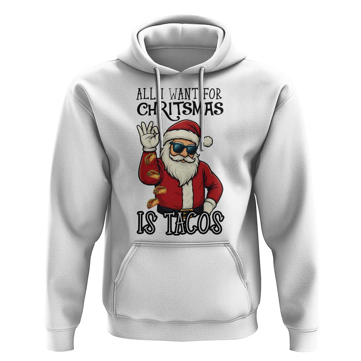 Funny Santa Taco Christmas Hoodie All I Want For Christmas Is Taco - Wonder Print Shop