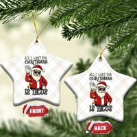 Funny Santa Taco Xmas Ceramic Ornament All I Want For Xmas Is Taco - Wonder Print Shop