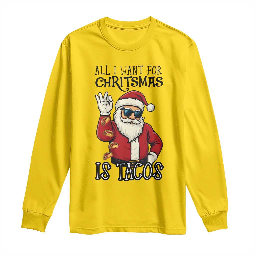 Funny Santa Taco Christmas Long Sleeve Shirt All I Want For Christmas Is Taco - Wonder Print Shop