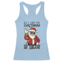 Funny Santa Taco Christmas Racerback Tank Top All I Want For Christmas Is Taco - Wonder Print Shop