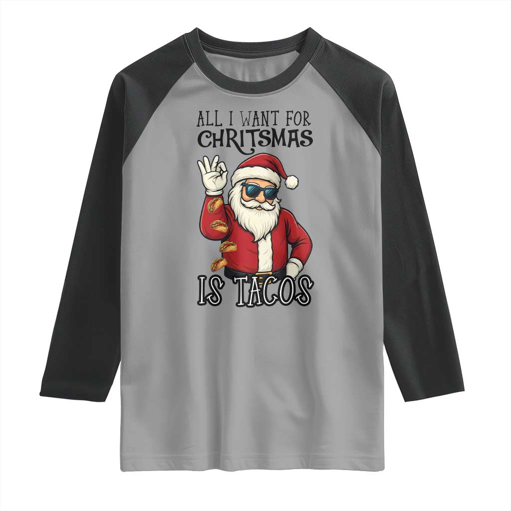 Funny Santa Taco Christmas Raglan Shirt All I Want For Christmas Is Taco - Wonder Print Shop