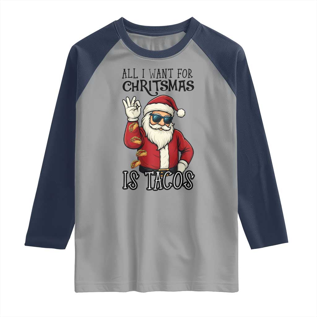Funny Santa Taco Christmas Raglan Shirt All I Want For Christmas Is Taco - Wonder Print Shop