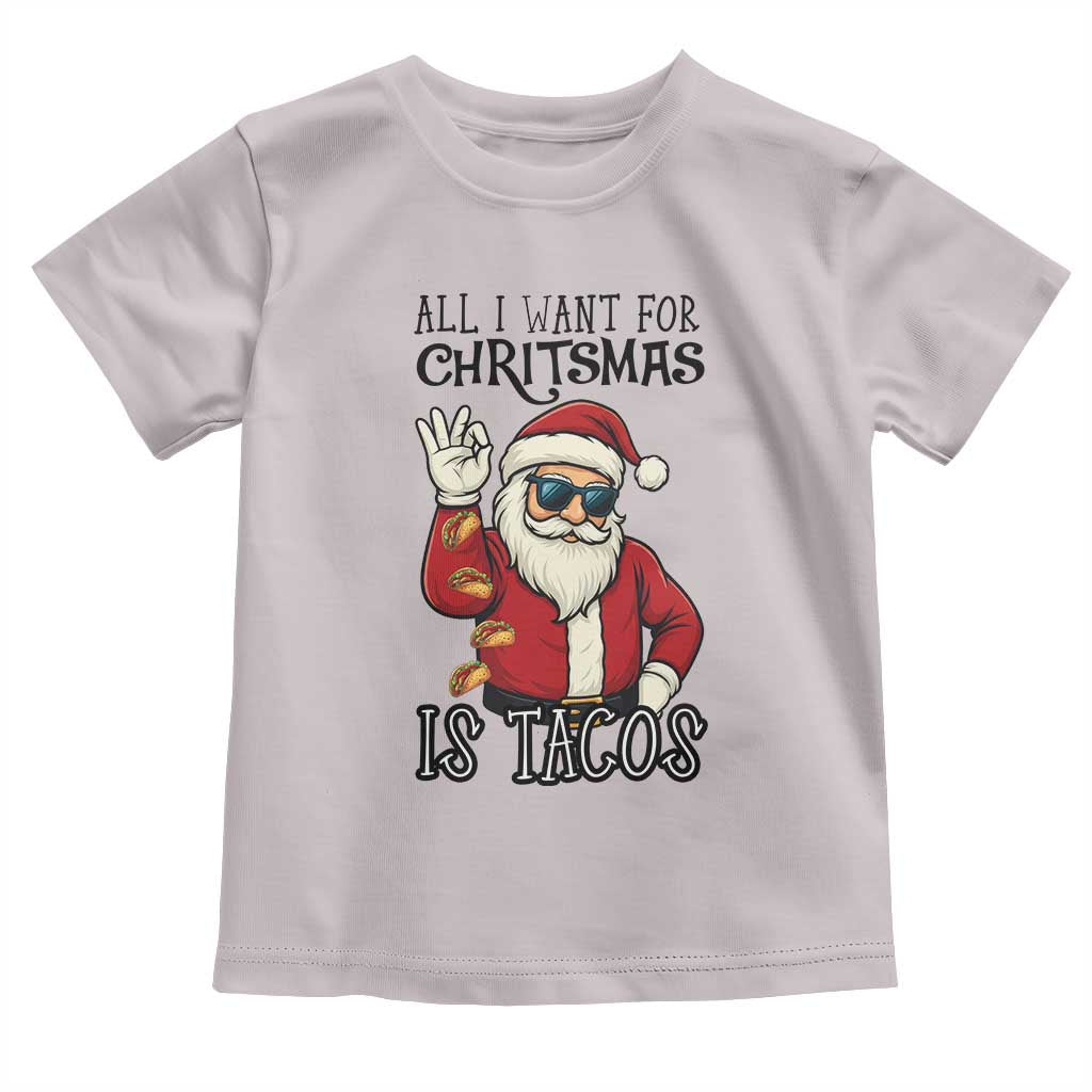 Funny Santa Taco Christmas Toddler T Shirt All I Want For Christmas Is Taco - Wonder Print Shop