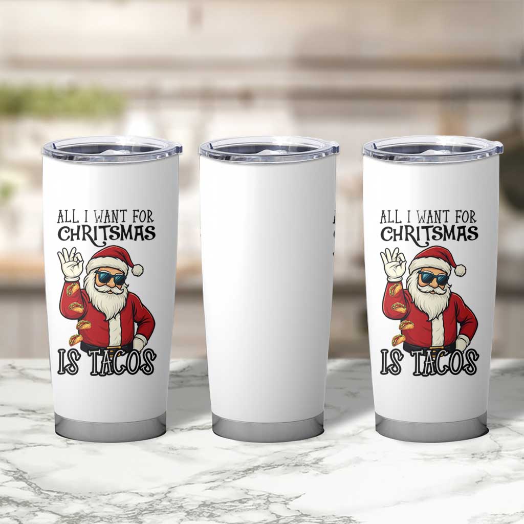 Funny Santa Taco Christmas Tumbler Cup All I Want For Christmas Is Taco - Wonder Print Shop