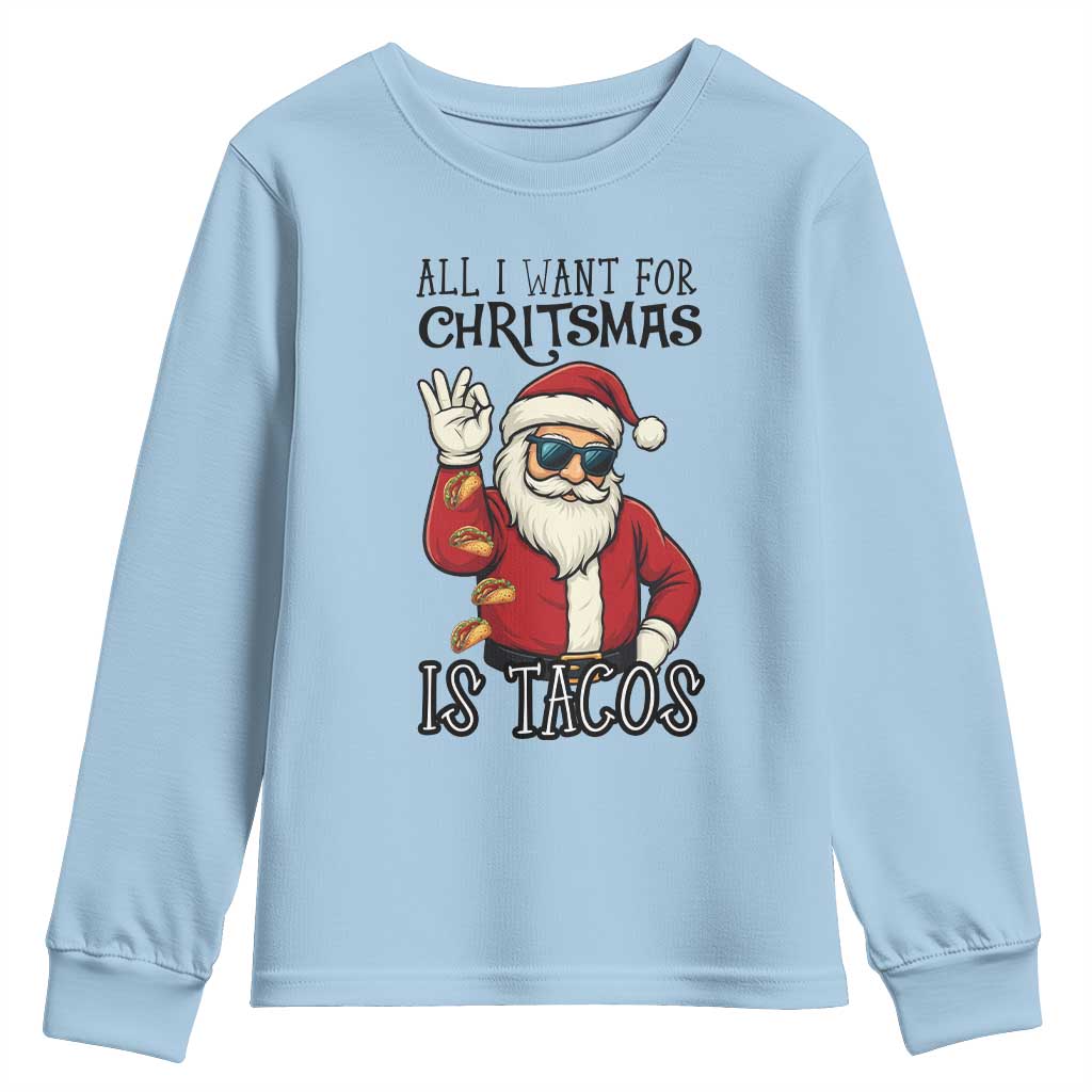 Funny Santa Taco Christmas Youth Sweatshirt All I Want For Christmas Is Taco - Wonder Print Shop