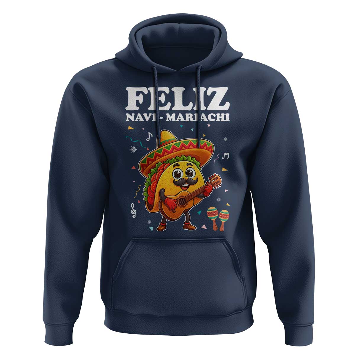 Funny Taco Mexican Christmas Hoodie Feliz Navi Mariachi - Wonder Print Shop