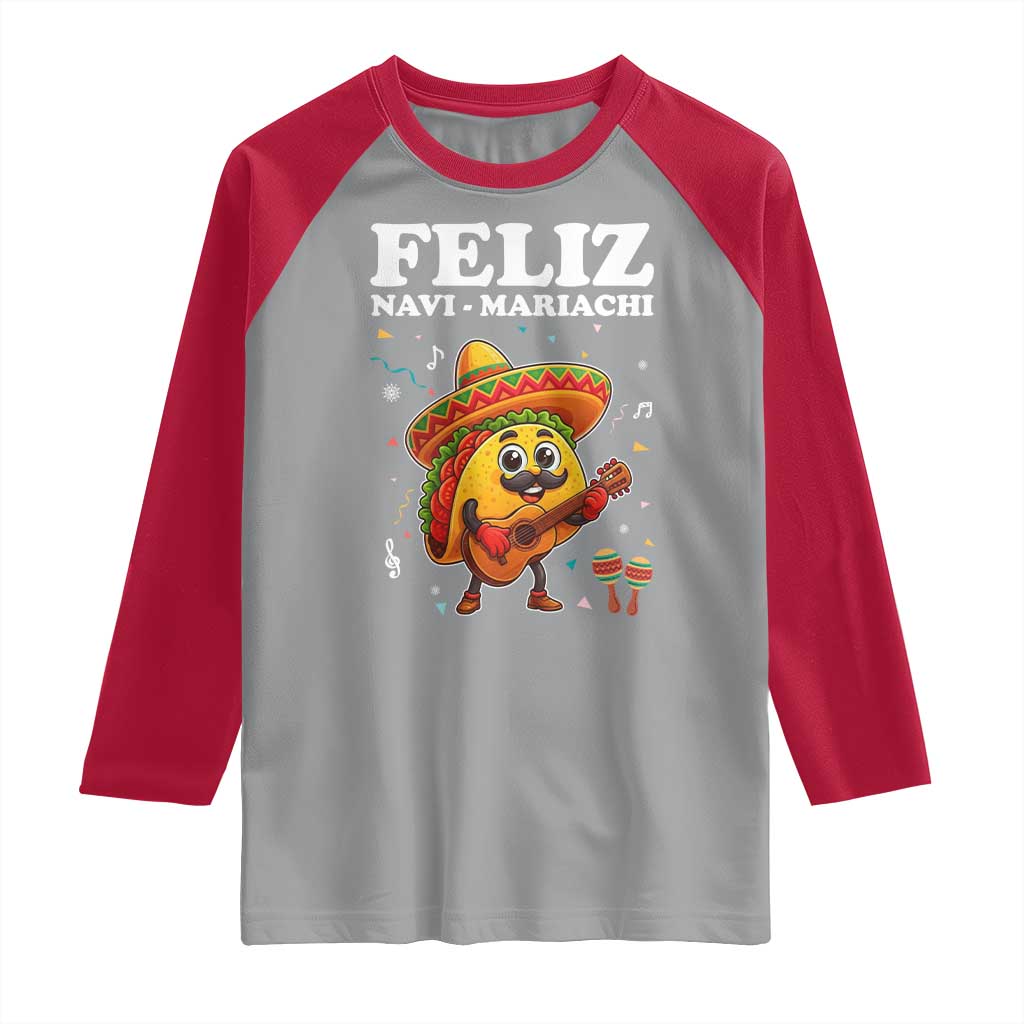 Funny Taco Mexican Christmas Raglan Shirt Feliz Navi Mariachi - Wonder Print Shop