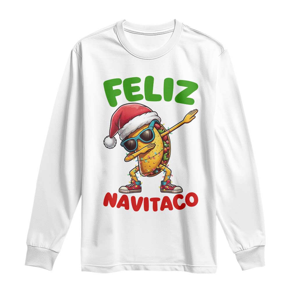Funny Taco Mexican Christmas Long Sleeve Shirt Feliz Navitaco - Wonder Print Shop
