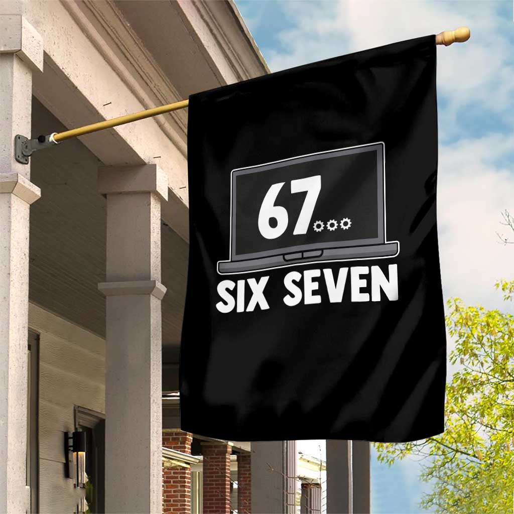 67 Six Seven Meme Garden Flag Funny Tech Support - Wonder Print Shop