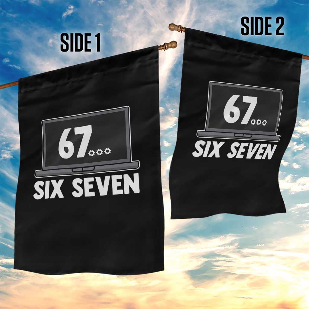 67 Six Seven Meme Garden Flag Funny Tech Support - Wonder Print Shop