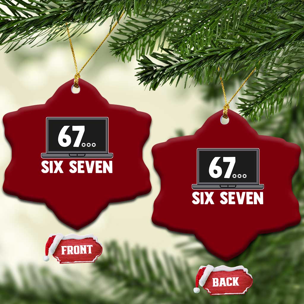 67 Six Seven Meme Ceramic Ornament Funny Tech Support - Wonder Print Shop