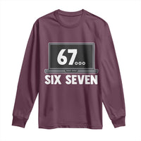 67 Six Seven Meme Long Sleeve Shirt Funny Tech Support - Wonder Print Shop