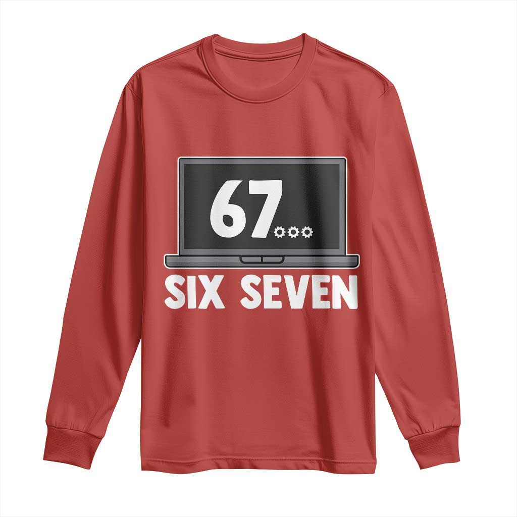 67 Six Seven Meme Long Sleeve Shirt Funny Tech Support - Wonder Print Shop
