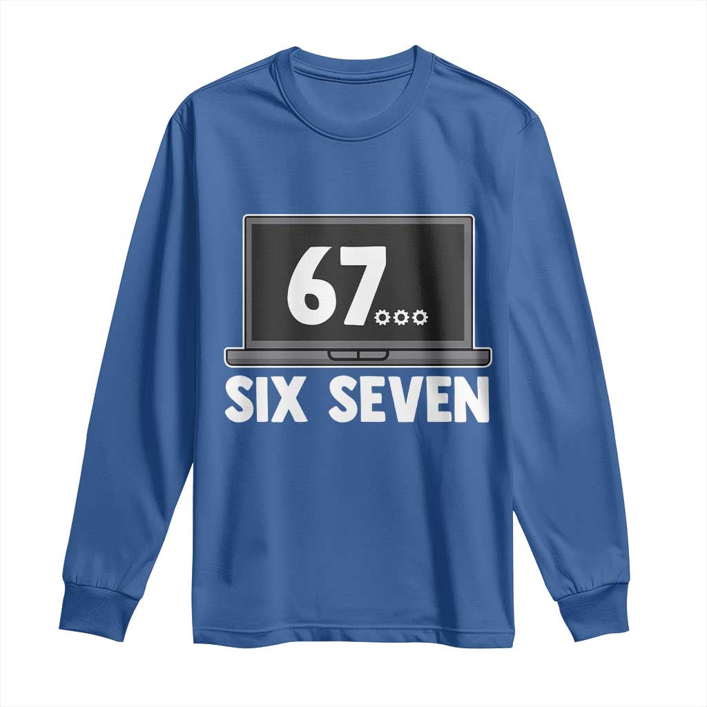67 Six Seven Meme Long Sleeve Shirt Funny Tech Support - Wonder Print Shop
