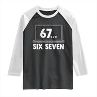 67 Six Seven Meme Raglan Shirt Funny Tech Support - Wonder Print Shop