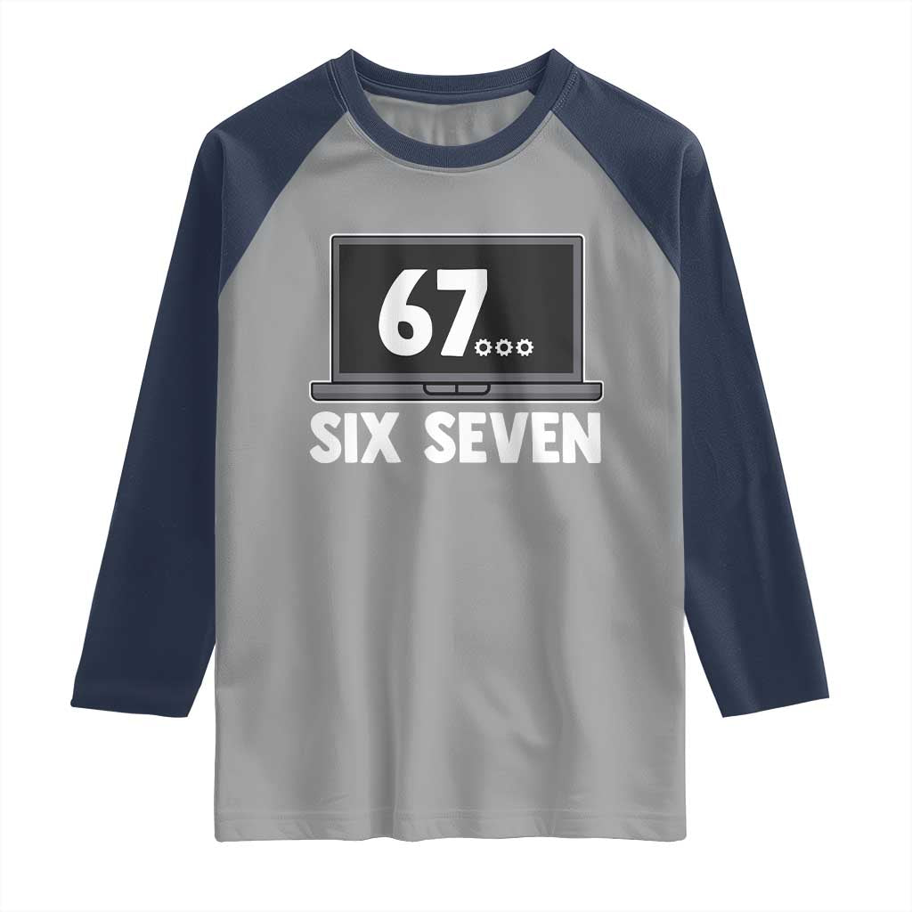 67 Six Seven Meme Raglan Shirt Funny Tech Support - Wonder Print Shop