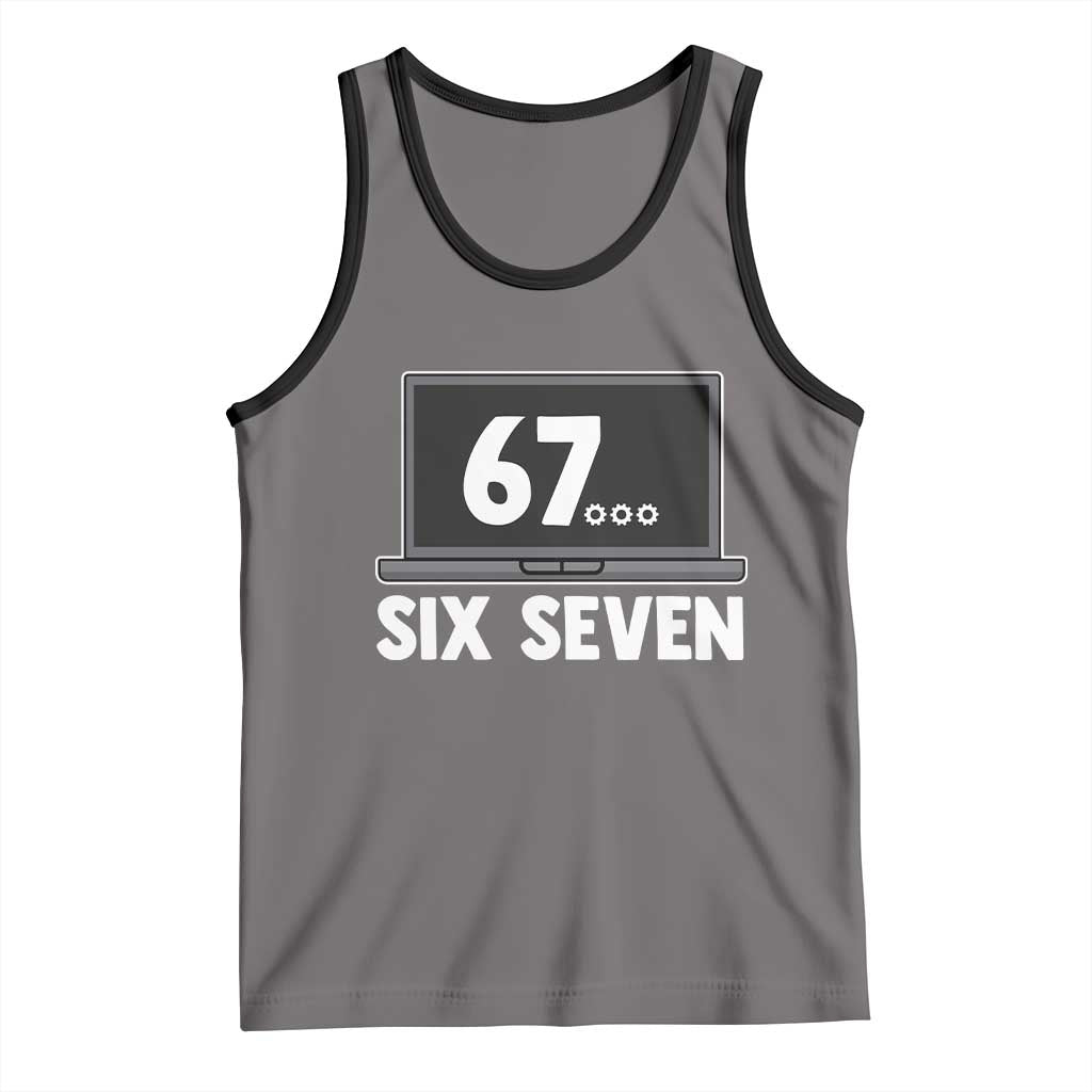 67 Six Seven Meme Tank Top Funny Tech Support - Wonder Print Shop