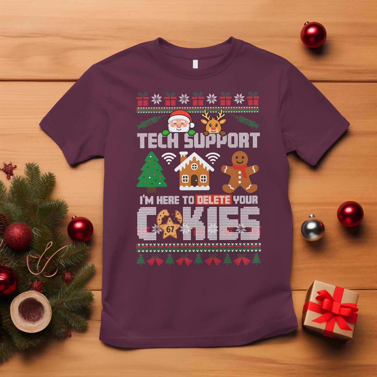 Funny Tech Support Christmas T Shirt I Am Here To Delete Your Cookies - Wonder Print Shop