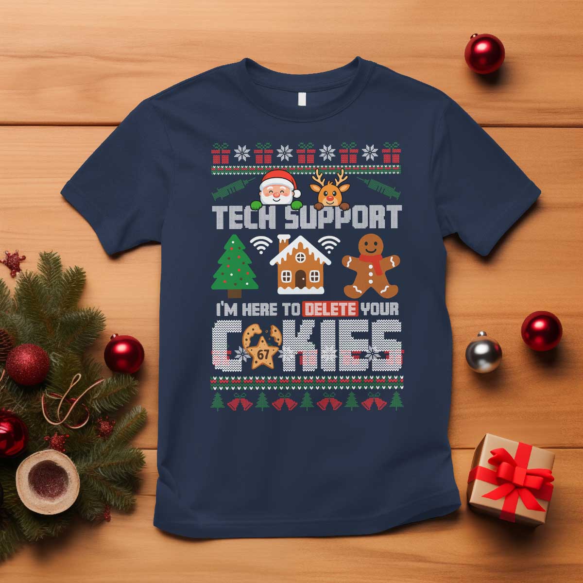 Funny Tech Support Christmas T Shirt I Am Here To Delete Your Cookies - Wonder Print Shop
