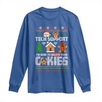 Funny Tech Support Christmas Long Sleeve Shirt I Am Here To Delete Your Cookies - Wonder Print Shop