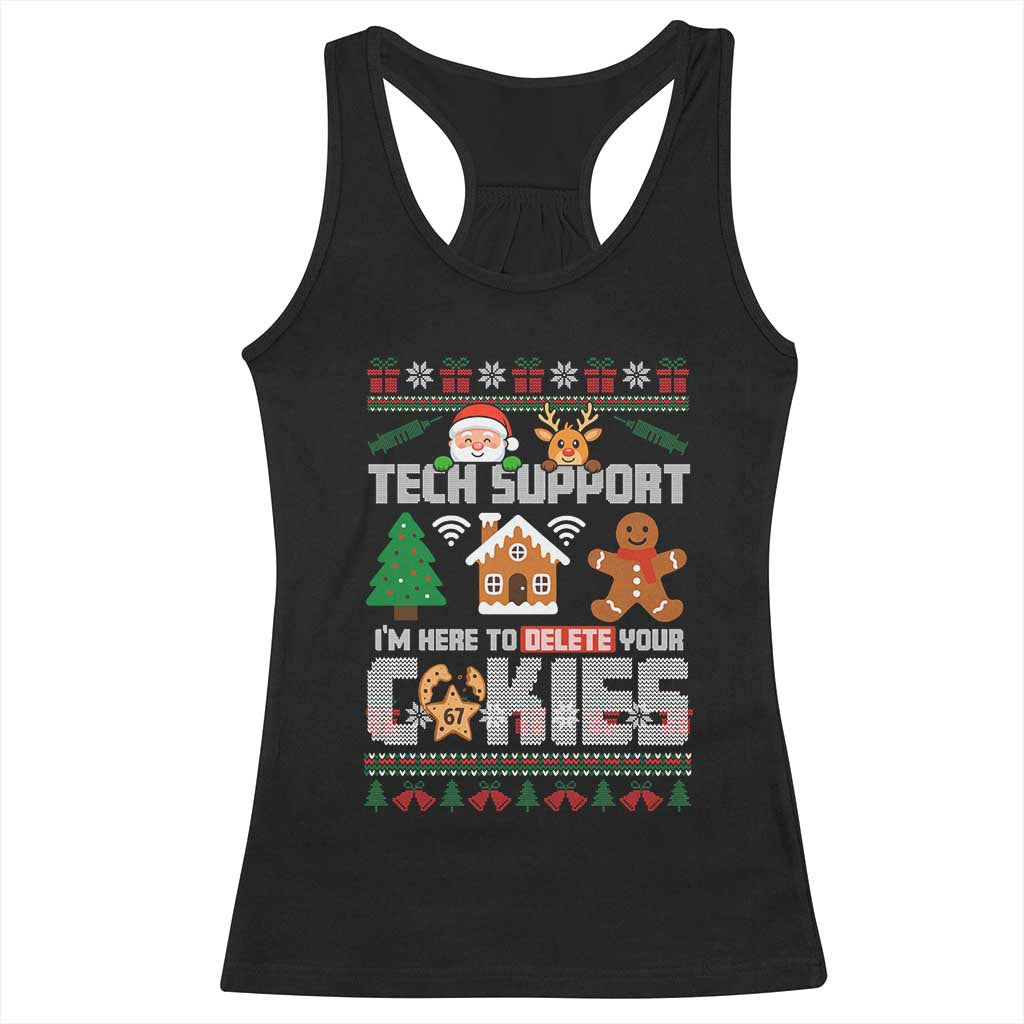 Funny Tech Support Christmas Racerback Tank Top I Am Here To Delete Your Cookies - Wonder Print Shop