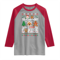 Funny Tech Support Christmas Raglan Shirt I Am Here To Delete Your Cookies - Wonder Print Shop