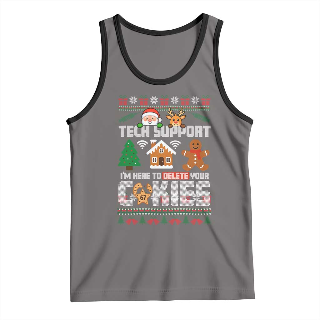 Funny Tech Support Christmas Tank Top I Am Here To Delete Your Cookies - Wonder Print Shop