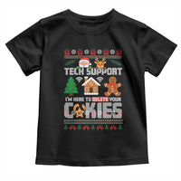 Funny Tech Support Christmas Toddler T Shirt I Am Here To Delete Your Cookies - Wonder Print Shop