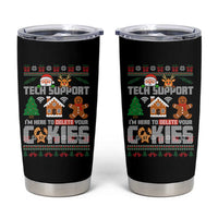 Funny Tech Support Christmas Tumbler Cup I Am Here To Delete Your Cookies - Wonder Print Shop