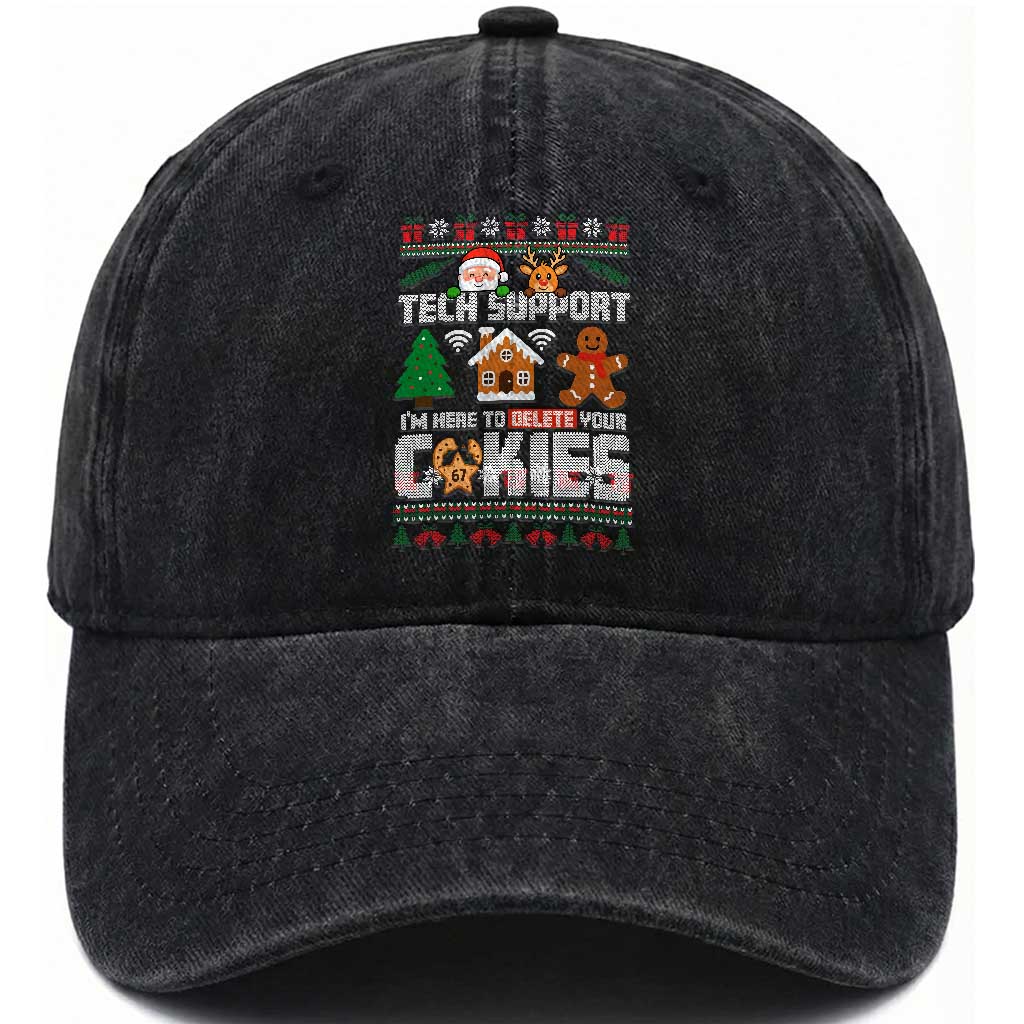Funny Tech Support Christmas Washed Cotton Baseball Cap I Am Here To Delete Your Cookies