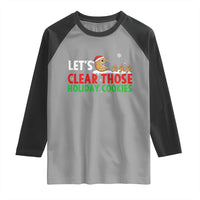 Tech Support Christmas Raglan Shirt Let Is Clear Those Holiday Cookies - Wonder Print Shop