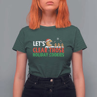 Tech Support Christmas T Shirt For Women Let Is Clear Those Holiday Cookies - Wonder Print Shop