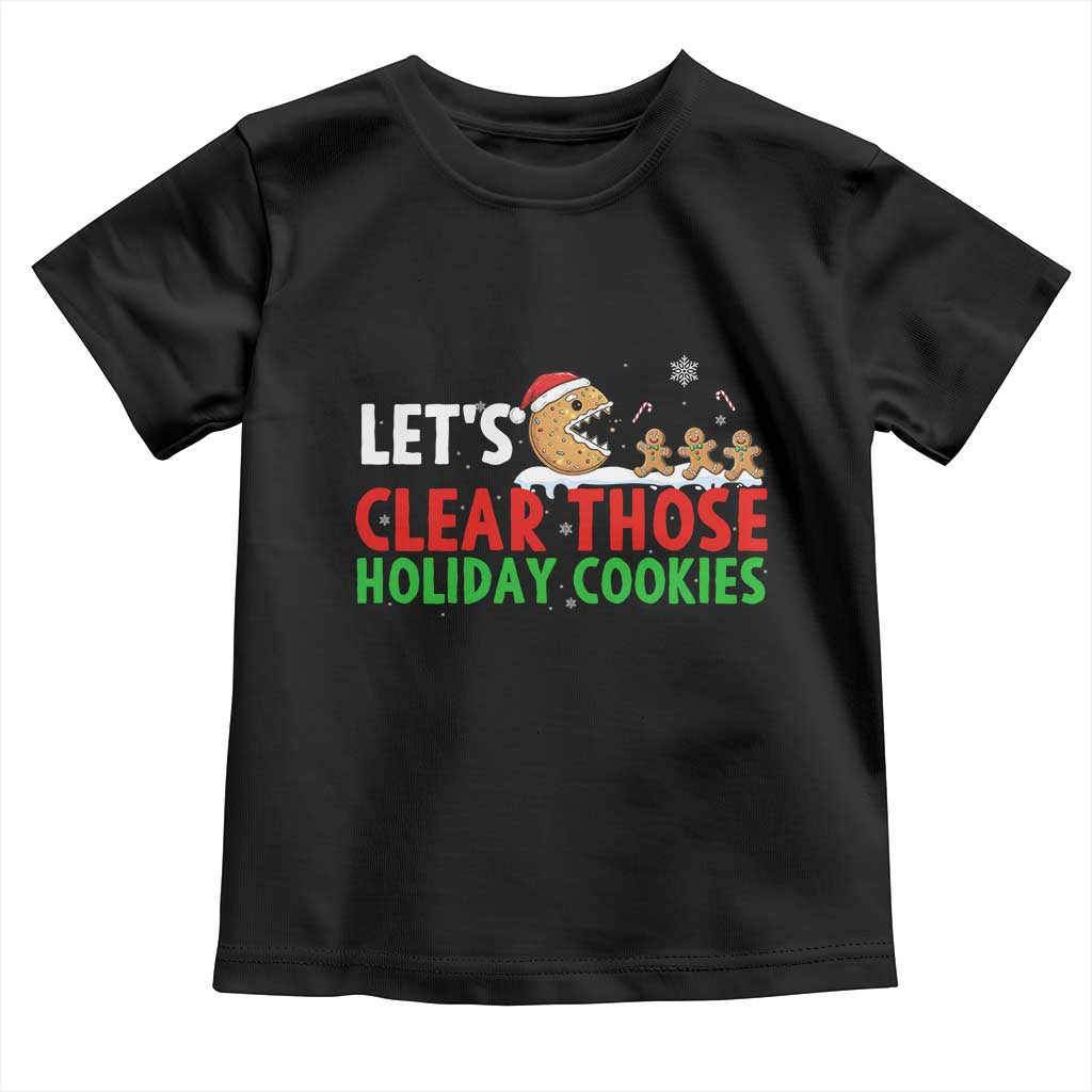 Tech Support Christmas Toddler T Shirt Let Is Clear Those Holiday Cookies - Wonder Print Shop