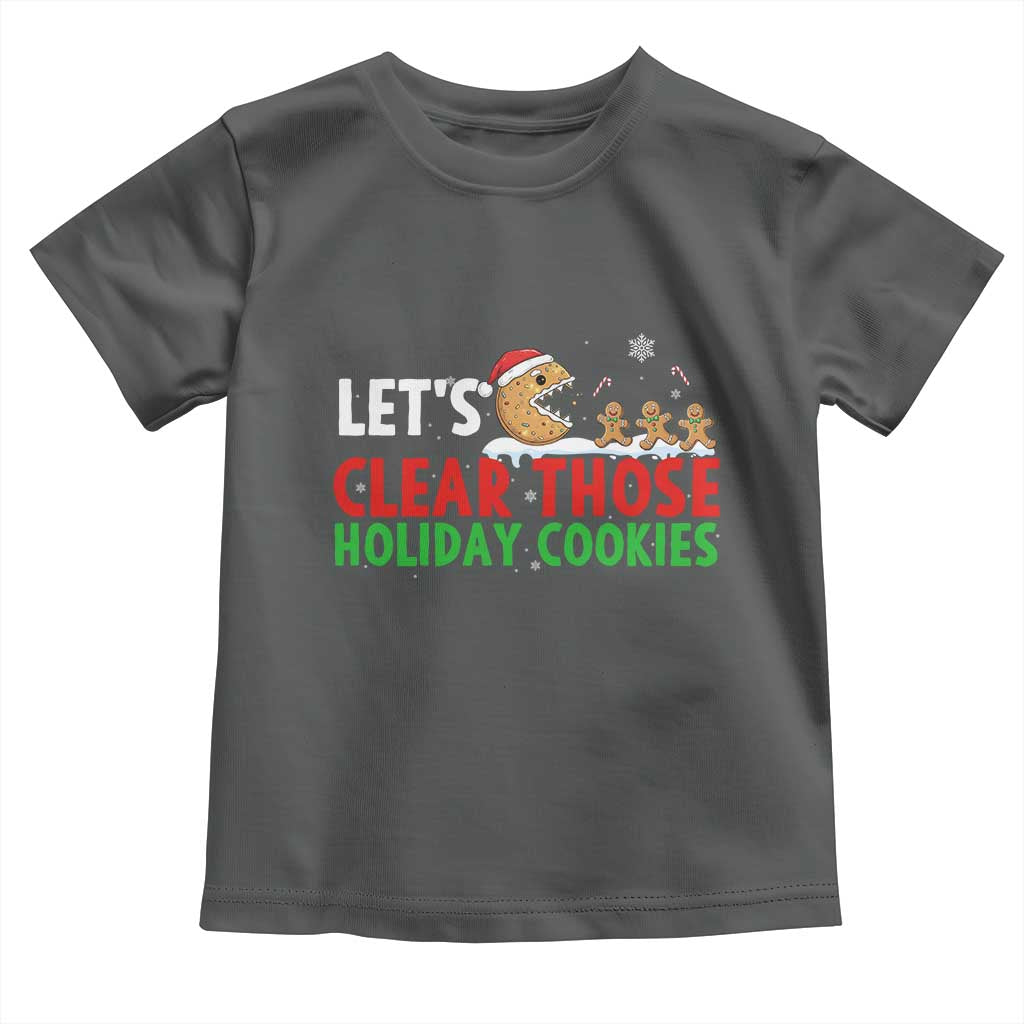 Tech Support Christmas Toddler T Shirt Let Is Clear Those Holiday Cookies - Wonder Print Shop