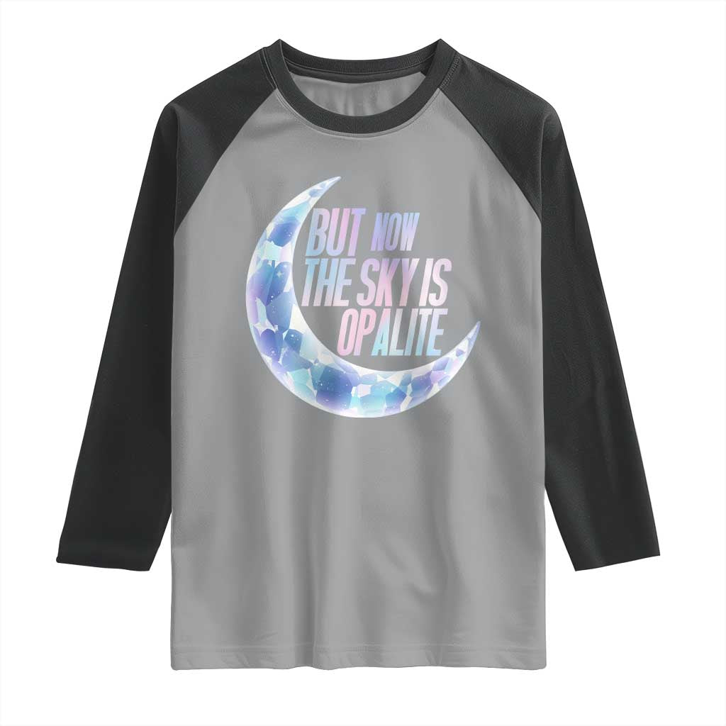 The Sky Is Opalite Moonstone Mystical Crystal Lover Raglan Shirt - Wonder Print Shop