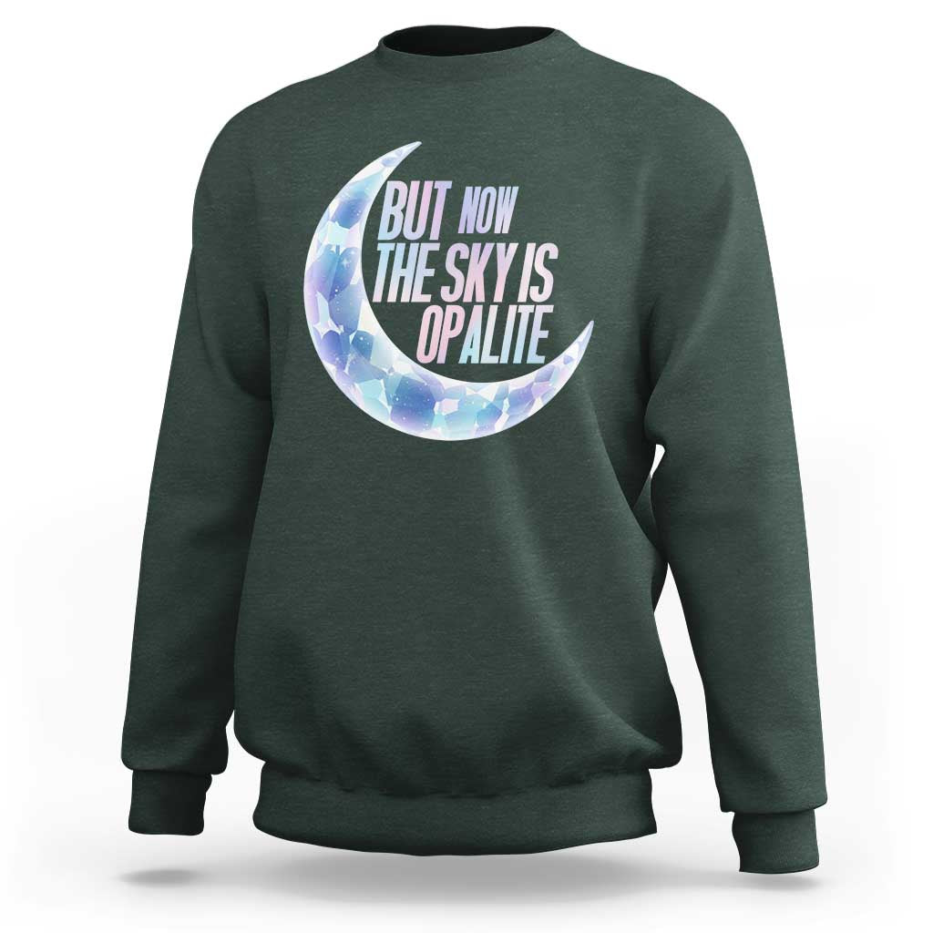 The Sky Is Opalite Moonstone Mystical Crystal Lover Sweatshirt - Wonder Print Shop