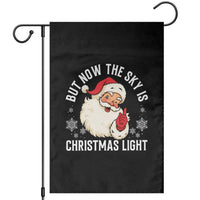 Santa Opalite Christmas Garden Flag But Now The Sky Is Xmas Light - Wonder Print Shop