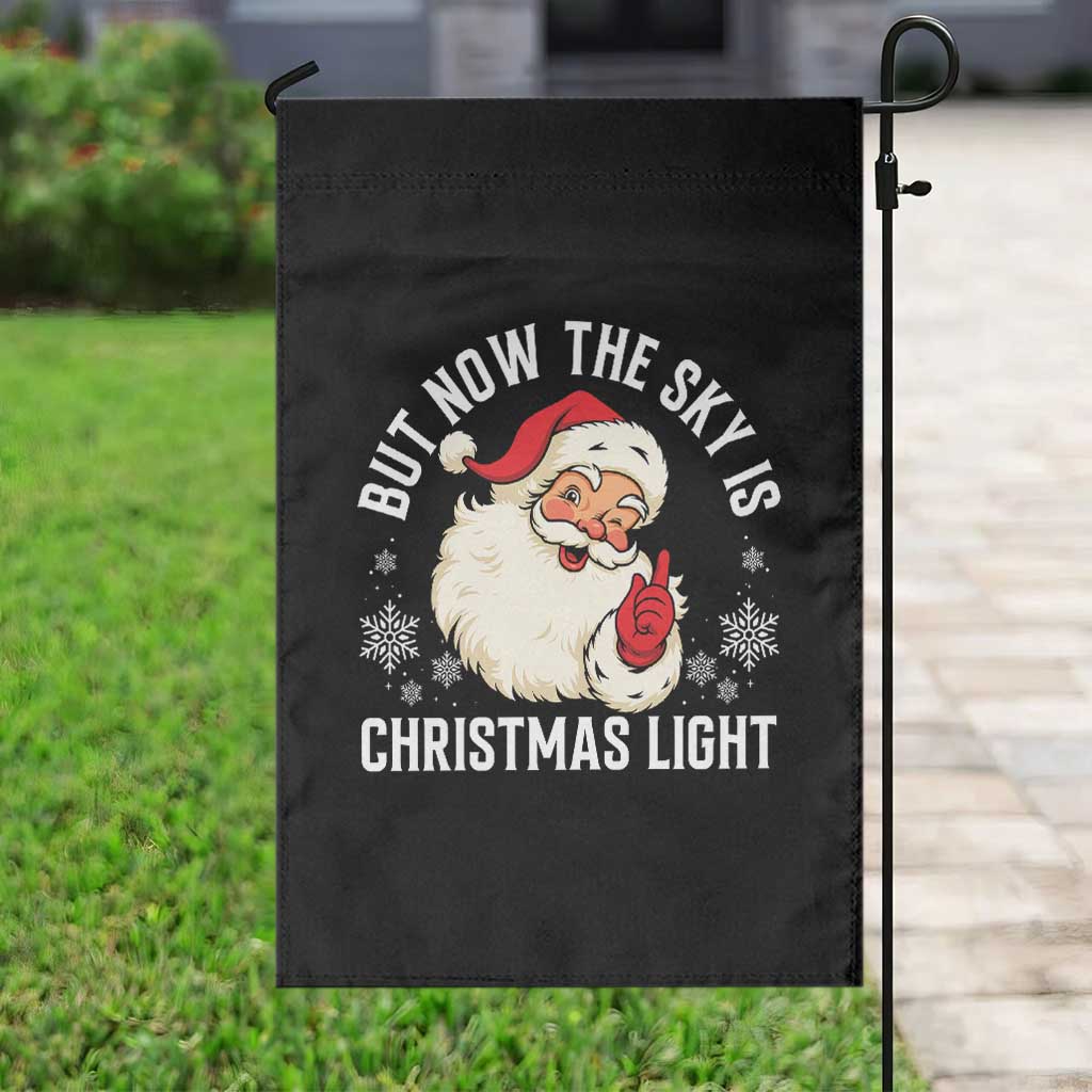 Santa Opalite Christmas Garden Flag But Now The Sky Is Xmas Light - Wonder Print Shop