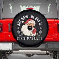 Santa Opalite Christmas Spare Tire Cover But Now The Sky Is Xmas Light - Wonder Print Shop