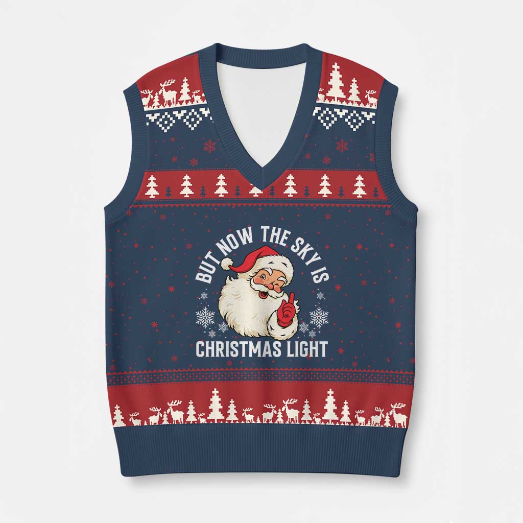 Santa Opalite Xmas V-Neck Knit Sweater Vest But Now The Sky Is Xmas Light - Wonder Print Shop