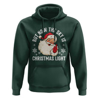 Santa Opalite Christmas Hoodie But Now The Sky Is Xmas Light - Wonder Print Shop