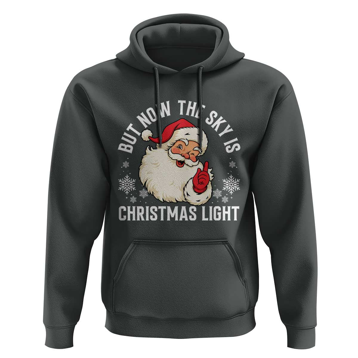 Santa Opalite Christmas Hoodie But Now The Sky Is Xmas Light - Wonder Print Shop