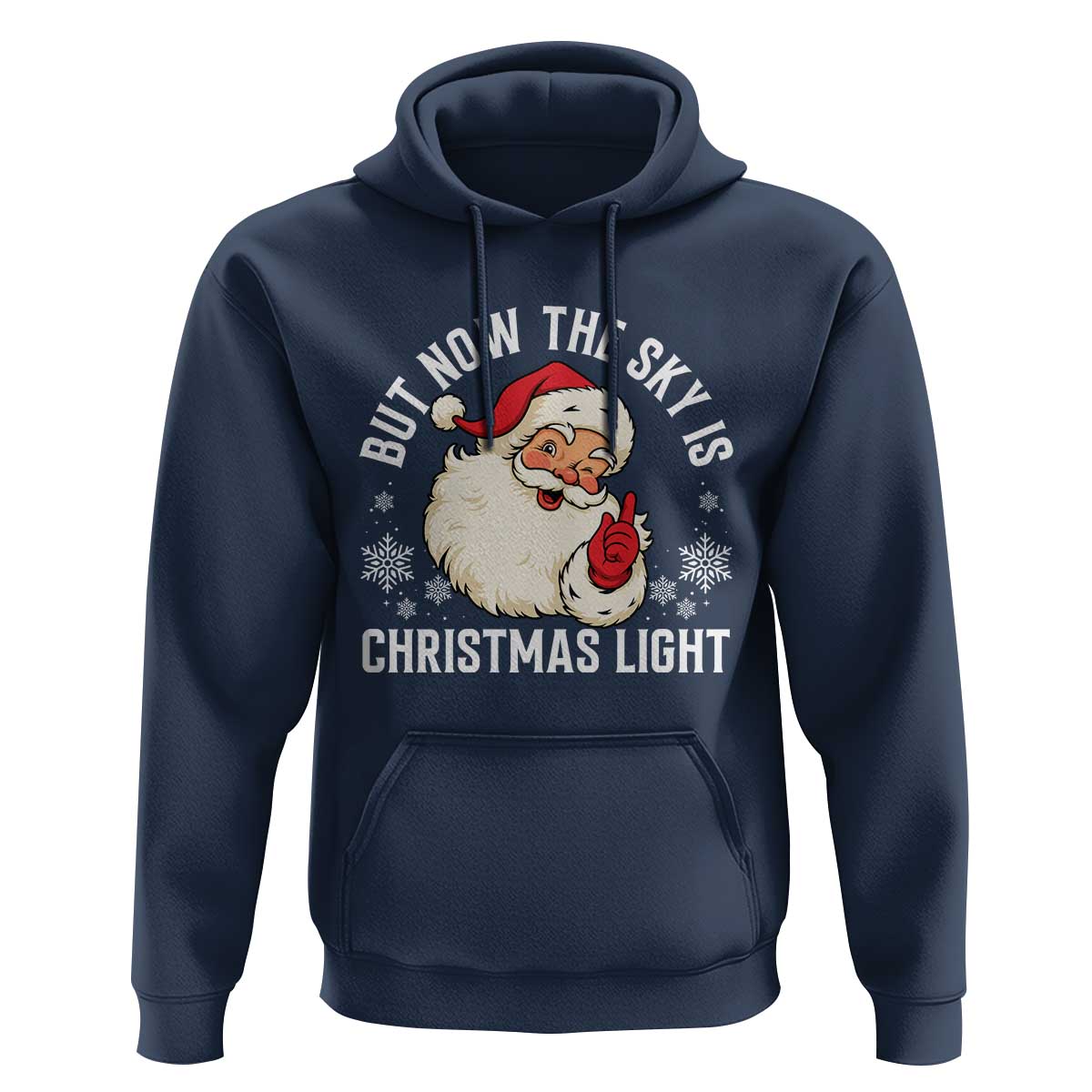 Santa Opalite Christmas Hoodie But Now The Sky Is Xmas Light - Wonder Print Shop