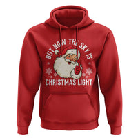 Santa Opalite Christmas Hoodie But Now The Sky Is Xmas Light - Wonder Print Shop